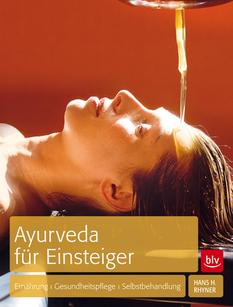 Ayurveda für Einsteiger von Hans H. Rhyner - YOGISHOP