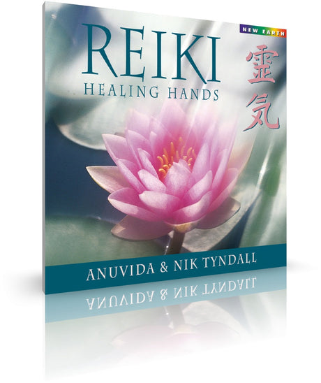 Reiki Healing Hands von Anuvida & Nik Tyndall (CD) - AYURDEVA