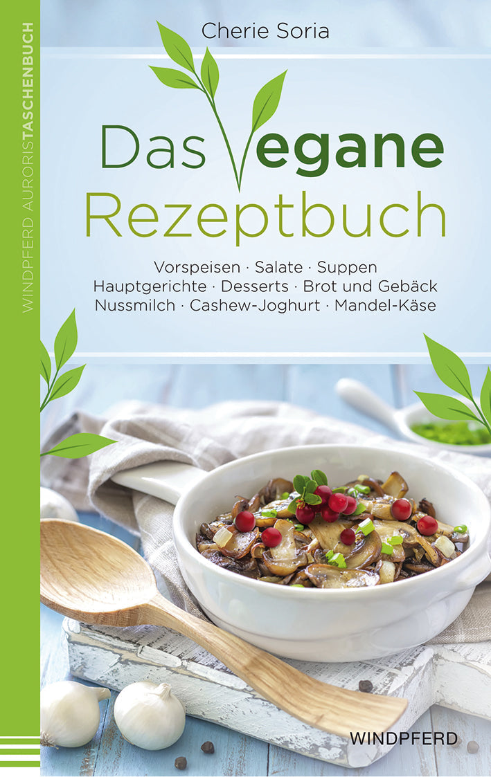 Das vegane Rezeptbuch von Cherie Soria - YOGISHOP