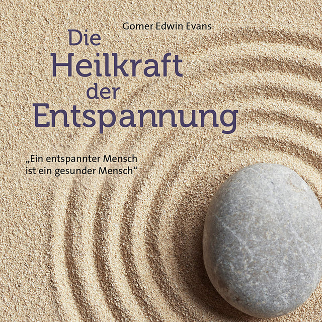 Die Heilkraft der Entspannung von Gomer Edwin Evans (CD) - YOGISHOP