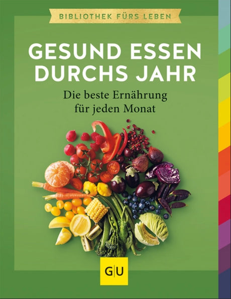 Gesund Essen durchs Jahr von Sarah Schocke - AYURDEVA