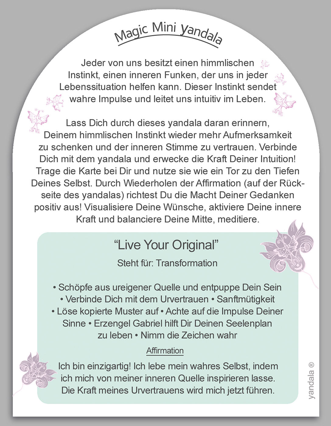 Mini-Yandala - "Live your original" - YOGISHOP