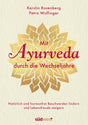 Mit Ayurveda durch die Wechseljahre, von Kerstin Rosenberg und Petra Wolfinger
