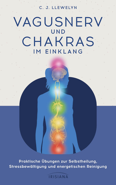 Vagusnerv und Chakras im Einklang von C. J. Llewel - YOGISHOP